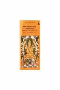 Awakening the Mind of Enlightenment: Meditations on the Buddhist Path