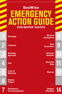 Seawise Emergency Action Guide and Safety Checklists for Motor Yachts