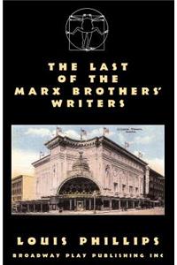 The Last Of The Marx Brothers' Writers