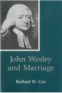 John Wesley and Marriage