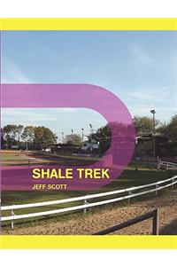 Shale Trek