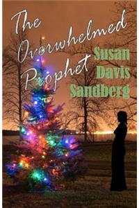 Overwhelmed Prophet