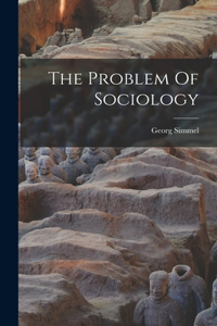 Problem Of Sociology