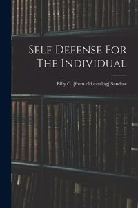 Self Defense For The Individual