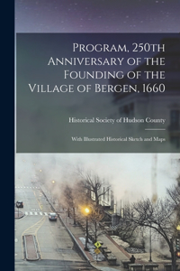 Program, 250th Anniversary of the Founding of the Village of Bergen, 1660