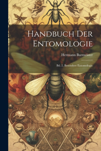 Handbuch Der Entomologie