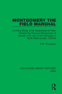 Montgomery the Field Marshal