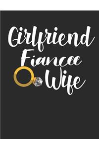 Girlfriend Fiance Wife