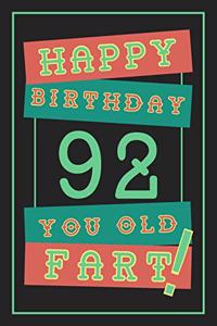 92nd Birthday Gift: Lined Journal / Notebook - Funny 92 yr Old Gag Gift, Fun And Practical Alternative to a Birthday Card - 92nd Birthday Gifts For Men - Retro Theme - 