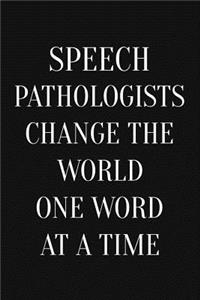 Speech Pathologists Change the World One Word at a Time