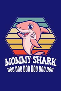 Mommy Shark Doo Doo Doo Doo Doo Doo