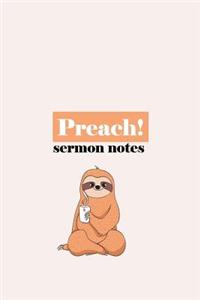 Preach! Sermon Notes