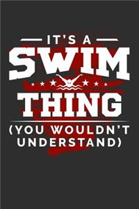 It's A Swim Thing You Wouldn't Understand