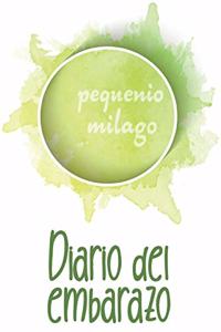 pequenio milago - Diario del embarazo