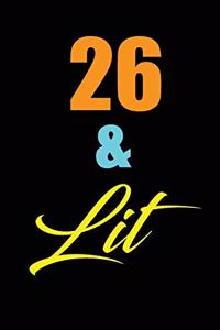 26 & Lit
