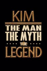 Kim The Man The Myth The Legend