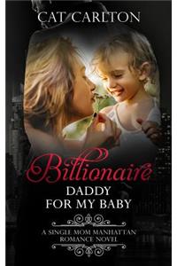 Billionaire Daddy for my Baby