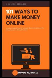 101 Ways To Make Money Online