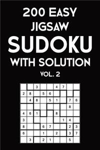 200 Easy Jigsaw Sudoku With Solution Vol. 2