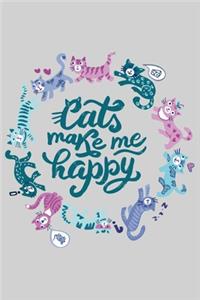 Cats make me happy: Cute cat journal notebook with cat artwork inside cat journal notebook for cat owner and cat lover best gift for international cat day gift lined jo