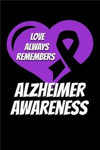 Love Always Remembers Alzheimer Awareness