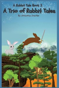 Trio of Rabbit Tales