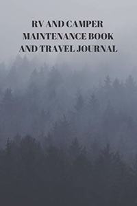 RV and Camper Maintenance Book and Travel Journal