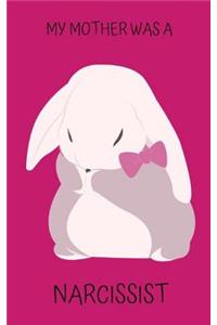 My Mother Was a Narcissist