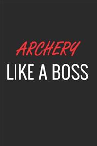 Archery Like a Boss