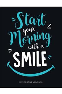 Start Your Morning with a Smile