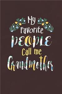My Favorite People Call Me Grandmother