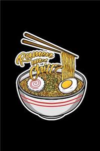 Ramen And Chill