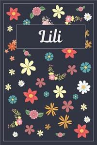 Lili: Lined Writing Notebook with Personalized Name 120 Pages 6x9 Flowers