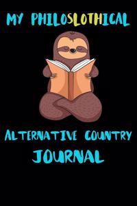 My Philoslothical Alternative Country Journal
