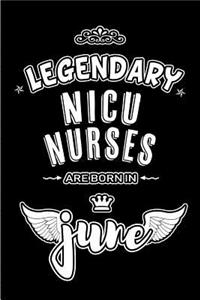 Legendary NICU nurses are born in June