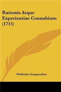 Rationis Atque Experientiae Connubium (1715)