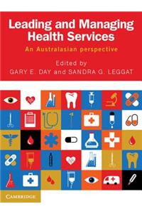 Leading and Managing Health Services