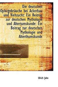 Deutschen Opfergebrauche Bei Ackerbau Und Viehzucht