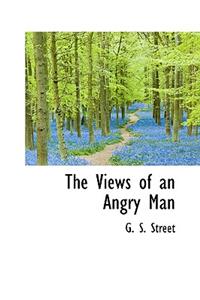 The Views of an Angry Man