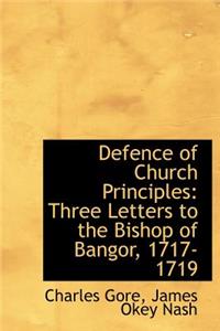 Defence of Church Principles