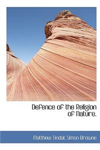Defence of the Religion of Nature.