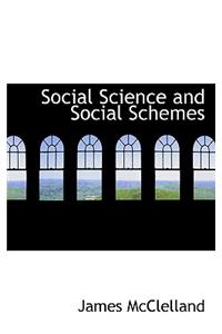 Social Science and Social Schemes