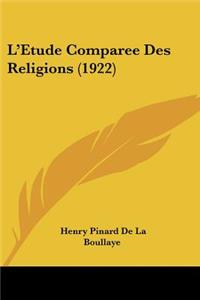 L'Etude Comparee Des Religions (1922)