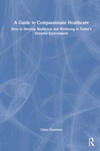A Guide to Compassionate Healthcare
