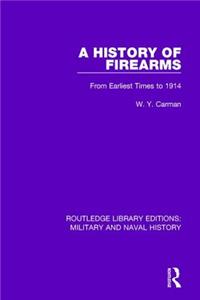 History of Firearms