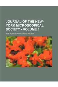 Journal of the New-York Microscopical Society (Volume 1)