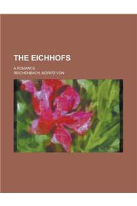 The Eichhofs; A Romance