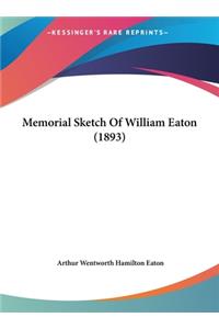 Memorial Sketch of William Eaton (1893)