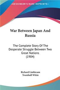War Between Japan and Russia
