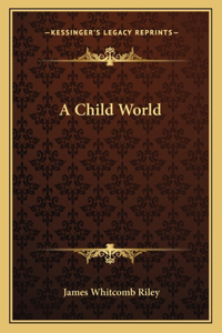 A Child World